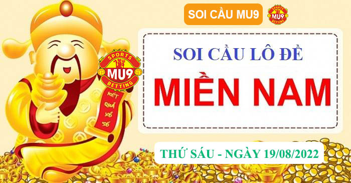 soi cầu miền nam 19/08/2022