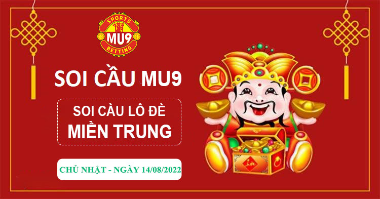 soi cầu miền trung 14/08/2022